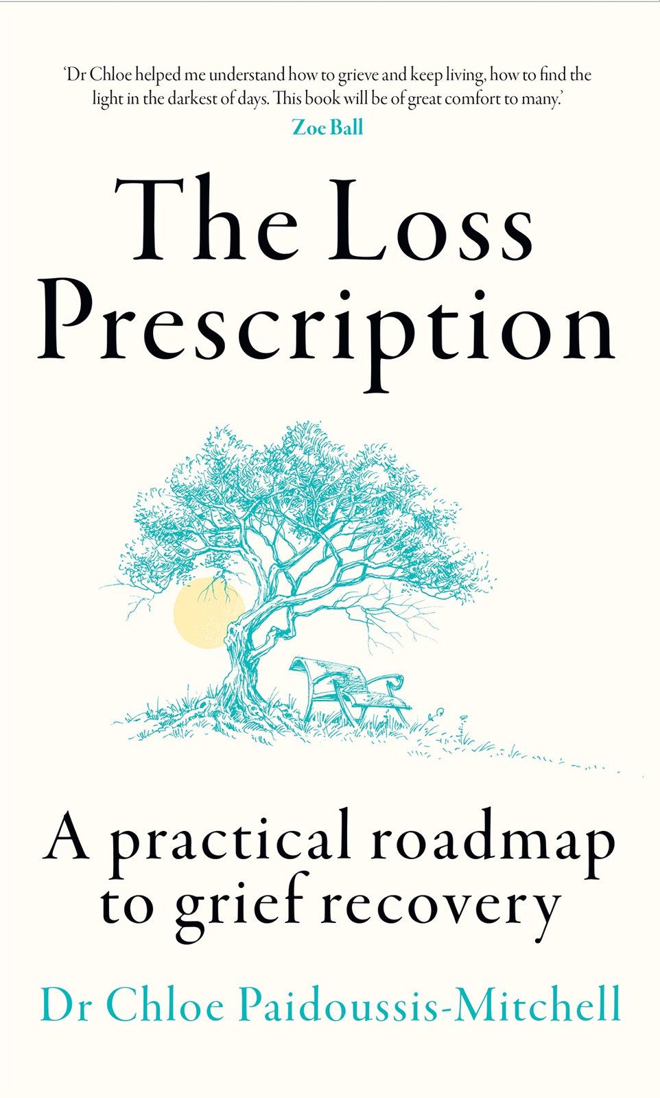 The Loss Prescription by Dr Chloe Paidoussis-Mitchell, HarperCollins